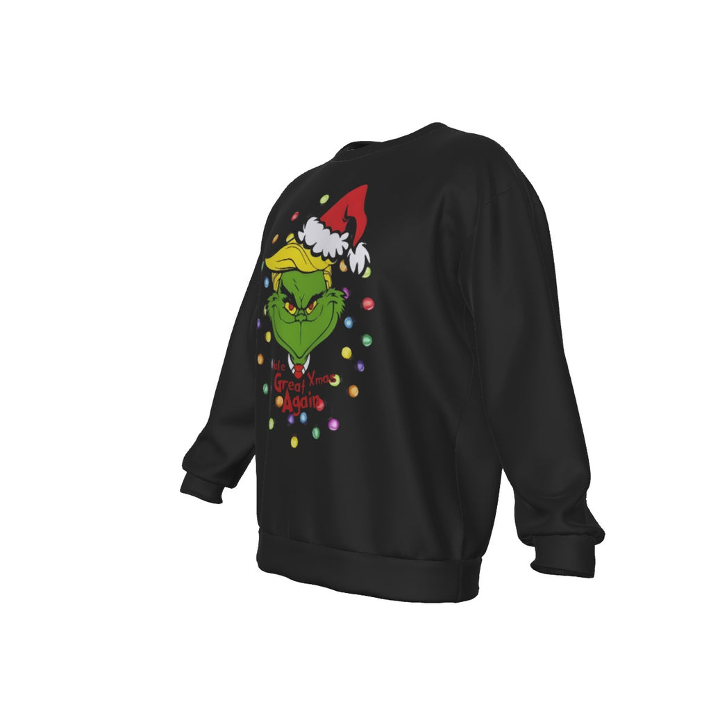 "Make Xmas Great Again" Grinch Sweatshirt